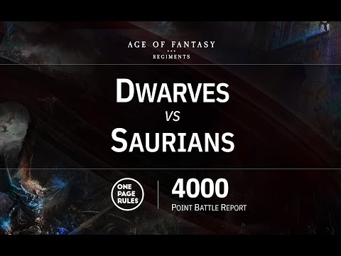 OPR 4000 Point Age of Fantasy Regiments Battle Report - Dwarves vs Saurians