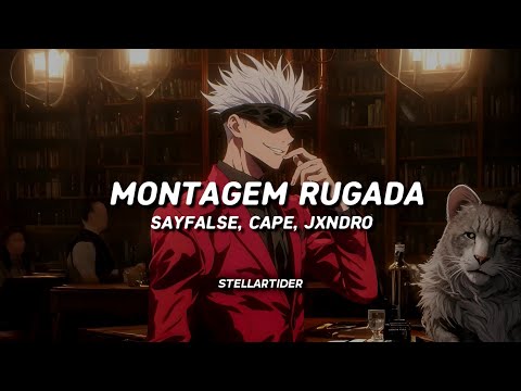 Sayfalse, cape, JXNDRO - MONTAGEM RUGADA (Lyrics)