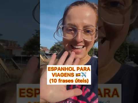 10 FRASES ÚTEIS DE ESPANHOL PARA VIAGENS #aprenderespanhol #espanholdeverdade #espanhol
