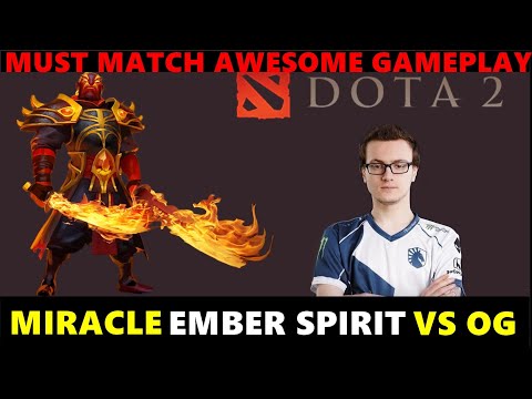 MIRACLE MID EMBER SPIRIT | INSANE GAMEPLAY | DOTA 2