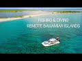 3 Day Trip Key West To Bahamas Catch Cook Repeat