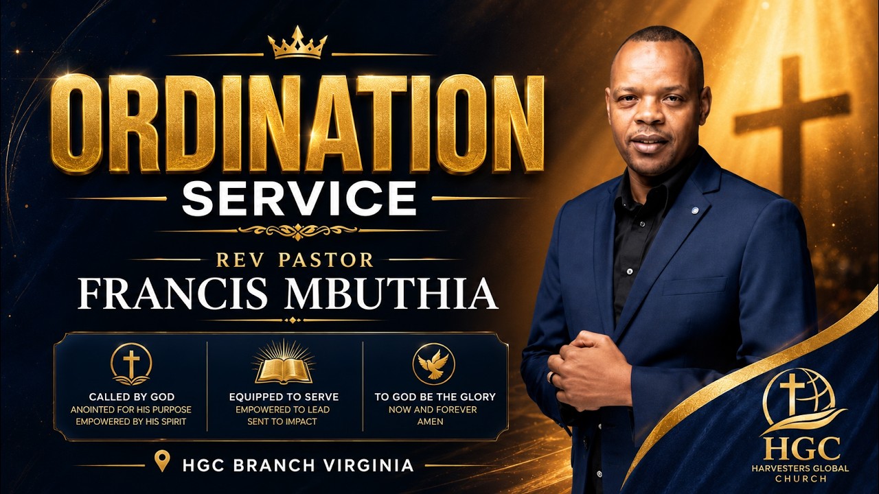 19TH JULY 2026 | HGC VIRGINIA BRANCH LAUNCH | REV PASTOR FRANCIS  MBUTHIA ORDINATION SERVICE