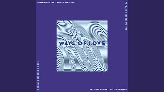 Ways of Love feat. Klory Starling (Original Mix)
