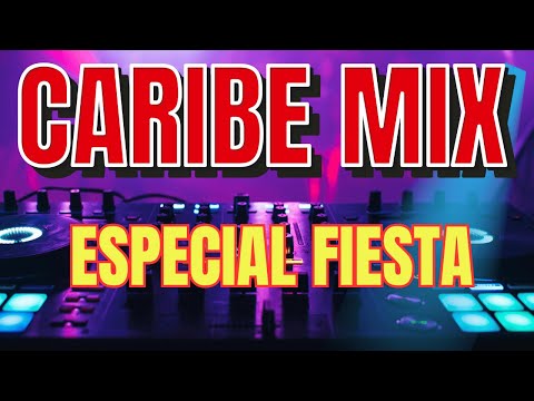 Caribe Mix Especial Fiesta 2025 🕺 Ritmos Latinos & EDM Swing Party Hits (Full Mix)