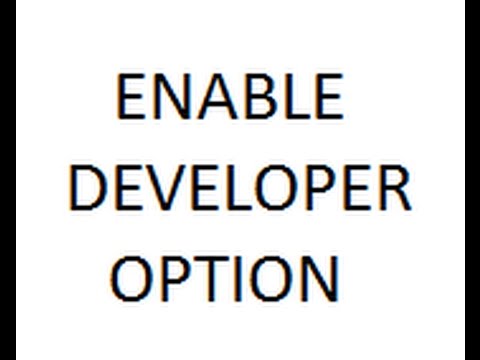 How To Enable Developer Option In ANY Android