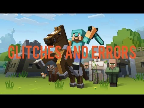 Glitches Life - Minecraft: Glitches and Errors