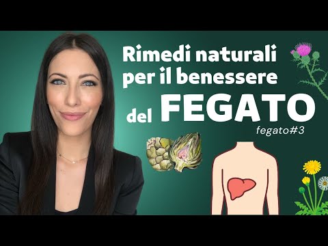 I 4 rimedi naturali fitoterapici per il benessere del fegato