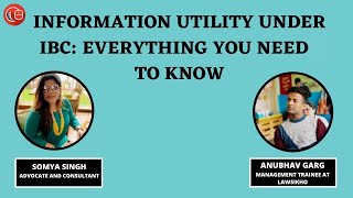 Information utility under the IBC: Everything you need to know | Somya Singh