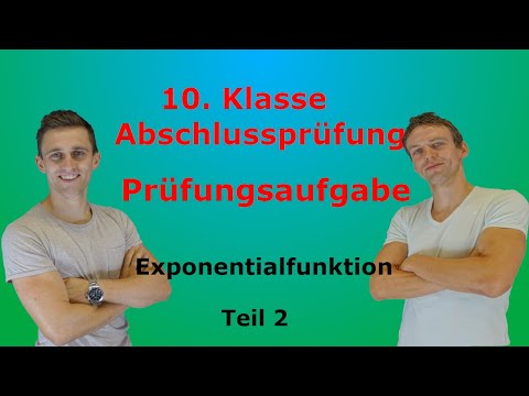 Prüfungsaufgabe 10. Klasse Exponentialfunktion 2+Lösung