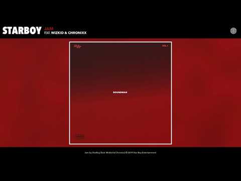 StarBoy feat. Wizkid & Chronixx - Jam (Audio)