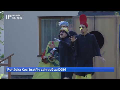 34/2022 Pohádka Kosí bratři v zahradě za DDM