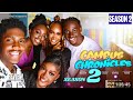 CAMPUS CHRONICLES S2 REVIEW LATEST NOLLYWOOD MOVIE REVIEW ANNABEL APARA PETER KOMBA EZIKE KELVIN