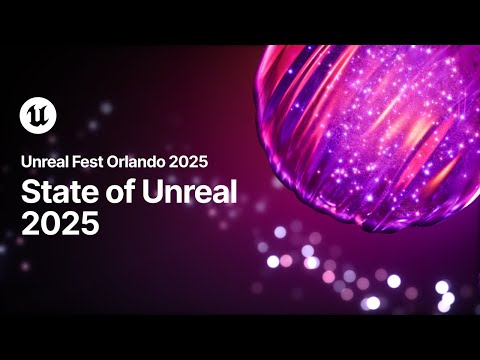 State of Unreal 2025 4K | Unreal Fest Orlando | Epic Games