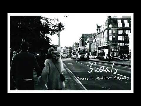 Shoals - Doesn't Matter Anyway (Demo)