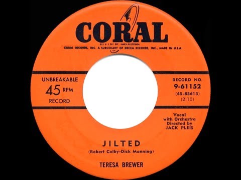 1954 HITS ARCHIVE: Jilted - Teresa Brewer