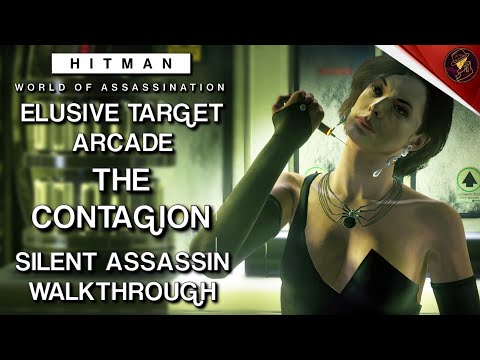 HITMAN WoA | Elusive Target Arcade | The Contagion | Level 1 & 2 | Silent Assassin | Walkthrough