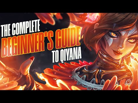 The Complete Beginners Guide to QIYANA
