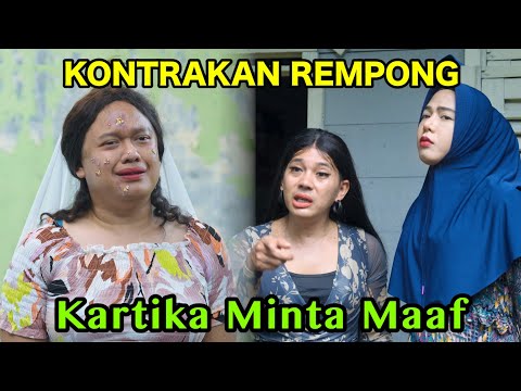 KARTIKA APOLOGIZES || REMPONG RENTAL HOUSE EPISODE 1049
