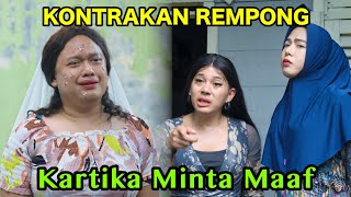 Download lagu KARTIKA APOLOGIZES || REMPONG RENTAL HOUSE EPISODE 1049 mp3