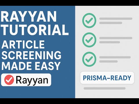 How to Screen Articles for a Systematic Review with Rayyan | Step-by-Step Tutorial