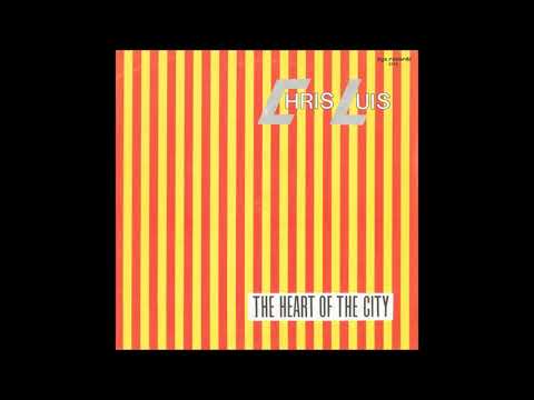 Chris Luis ‎– The Heart Of The City (Vocal) 1983