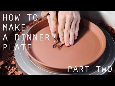 How to Make A Pottery Dinner Plate — Part Two