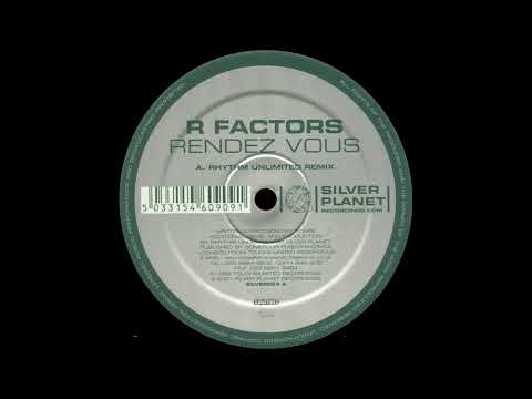 R Factors - Rendez Vous (Rhythm Unlimited Remix)