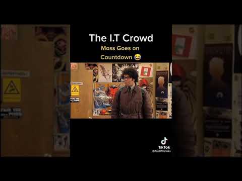 IT crowd | Moss goes on countdown