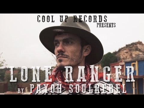 PAYOH SOULREBEL - LONE RANGER [Official Video] (Cool Up Records)