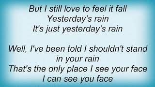 Gary Allan - Yesterday's Rain Lyrics