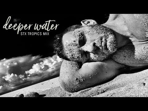 Temporary Hero - Deeper Water (STX Tropics Mix)