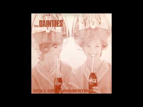 The Daintees - Roll On Summertime