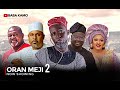 ORAN MEJI 2 Latest Yoruba Movie 2024 | Akin Lewis | Saidi Balogun | Baba Kamo | Ben O Ben | Victoria