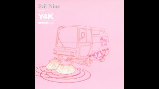 Evil Nine - Y4k (Vol. 13) [FULL MIX]