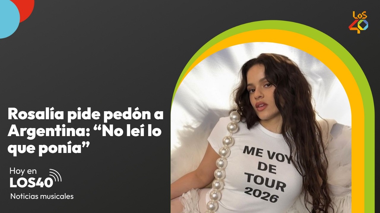 Rosalía pide pedón a Argentina: “No leí lo que ponía” - Noticias del 23 de julio | LOS40