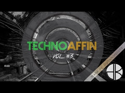 TECHNO SET #Technoaffin Vol. 3 - Digitalkomplott
