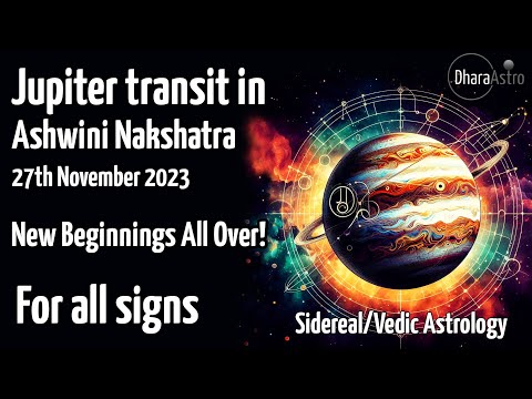 , title : 'Jupiter transit in Ashwini Nakshatra | Nov 2023 - Feb 2024 Vedic Astrology Predictions #astrology'