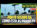 COMO ESTÃO AS PRAIAS DE PORTO SEGURO DEPOIS DAS CHUVAS #turismo #praia #bahia #portoseguro