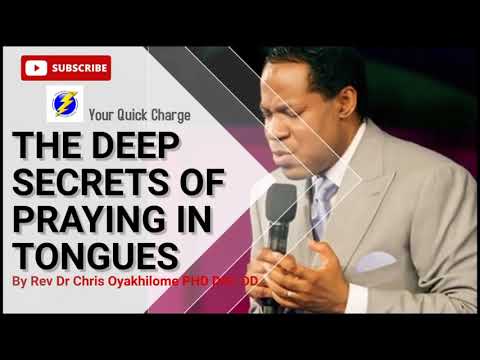The Secrets of Praying in Tongues   Pastor Chris Oyakhilome
