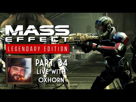 Mass Effect 3 Legendary Edition Part 34 - Live with Oxhorn