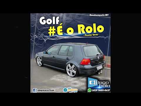 ABERTURA CD GOLF É O ROLO - DJ IAGO BALA
