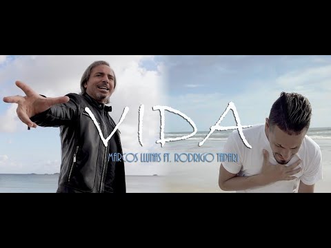 Marcos Llunas ft Rodrigo Tapari - Vida