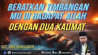 Download lagu DUA KALIMAT RINGAN DI LISAN BERAT DI TIMBANGAN ALLAH mp3 Download lagu DUA KALIMAT RINGAN DI LISAN BERAT DI TIMBANGAN ALLAH mp3
