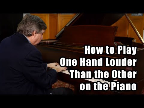 How to Play One Hand Louder Than the Other on the Piano
