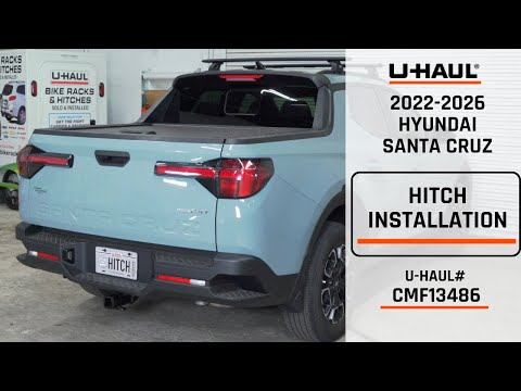 2022-2026 Hyundai Santa Cruz | U-Haul Trailer Hitch Installation | CMF13486