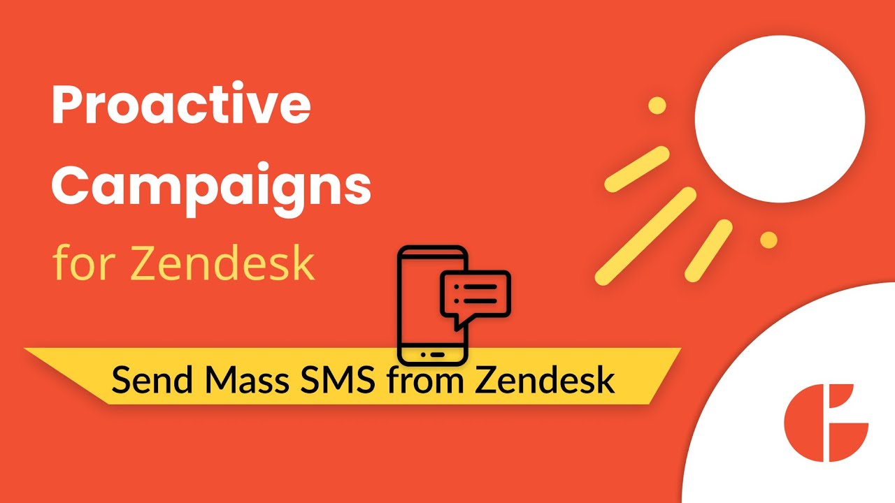 Send Mass SMS from Zendesk with the Proactive Campaigns app
