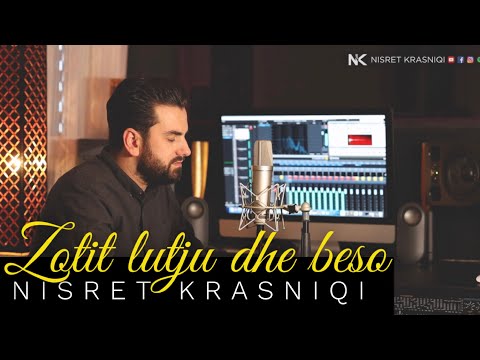Nisret Krasniqi - Zotit lutju dhe beso