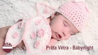 Prāta Vētra - Babynight