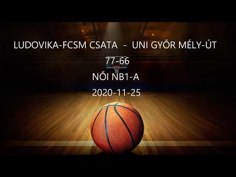 LUDOVIKA-FCSM CSATA  -  UNI GYŐR MÉLY-ÚT  2020.11.25.