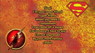 Flash &amp; Supergirl- Super Friend (Lyrics) {HeyLyrics}